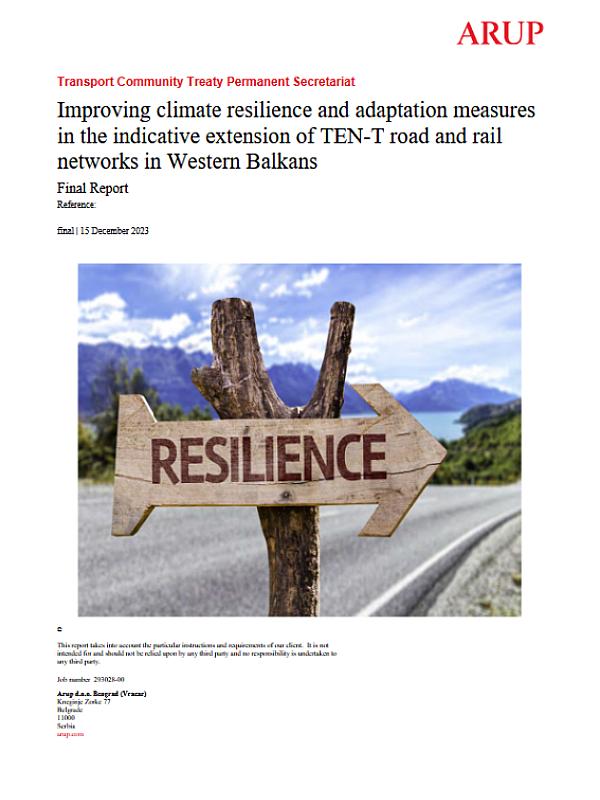Improving climate resilience and adaptation measures in the indicative extension of TEN-T road and rail networks in the Western Balkans