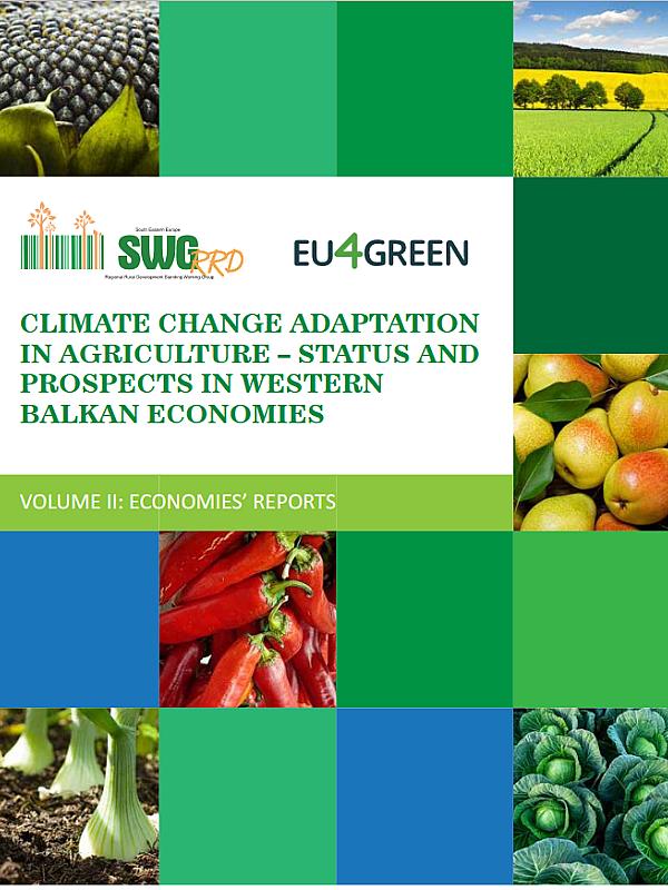 Climate change adaptation in agriculture – status and prospects in Western Balkan economies - Volume II