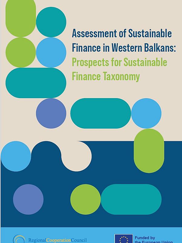Assessment of Sustainable Finance in Western Balkans: Prospects for Sustainable Finance Taxonomy