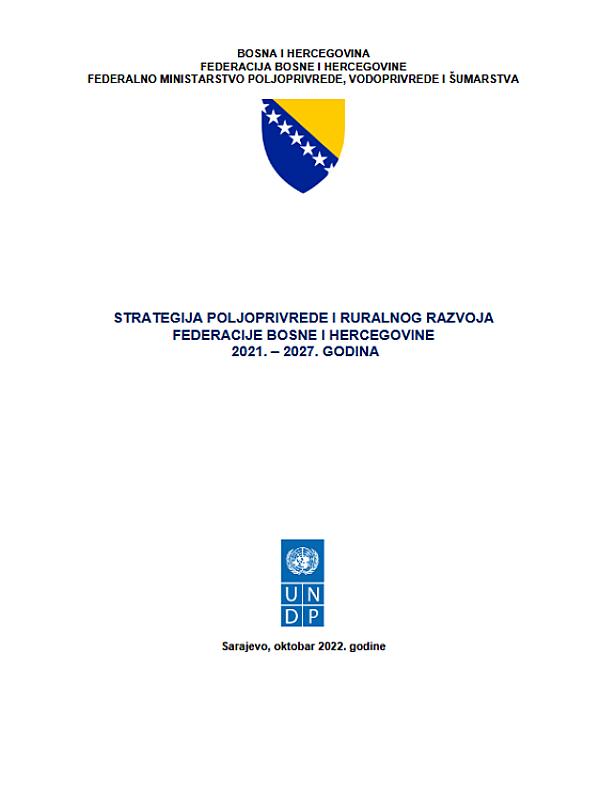 Bosnia and Herzegovina, entity-level of Federation of Bosnia and Herzegovina: Agriculture and Rural Development Strategy (2021-2027)