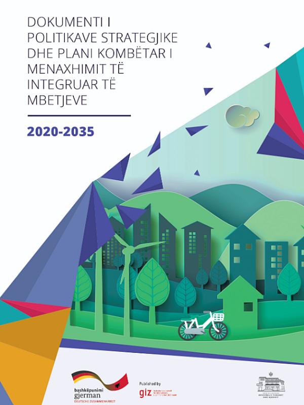 Albania: Strategy for Integrated Waste Management and Action Plan 2020–2035 (NSWMAP)