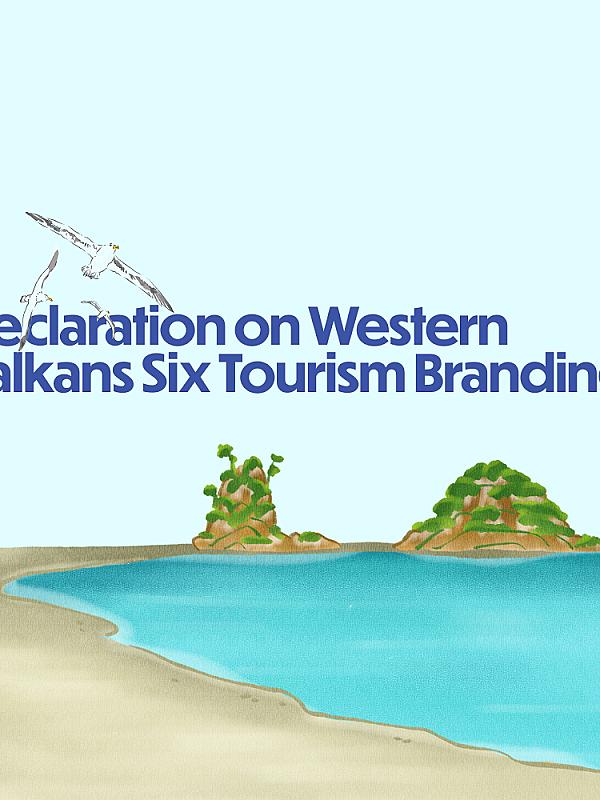Declaration on Western Balkans Six Tourism Branding